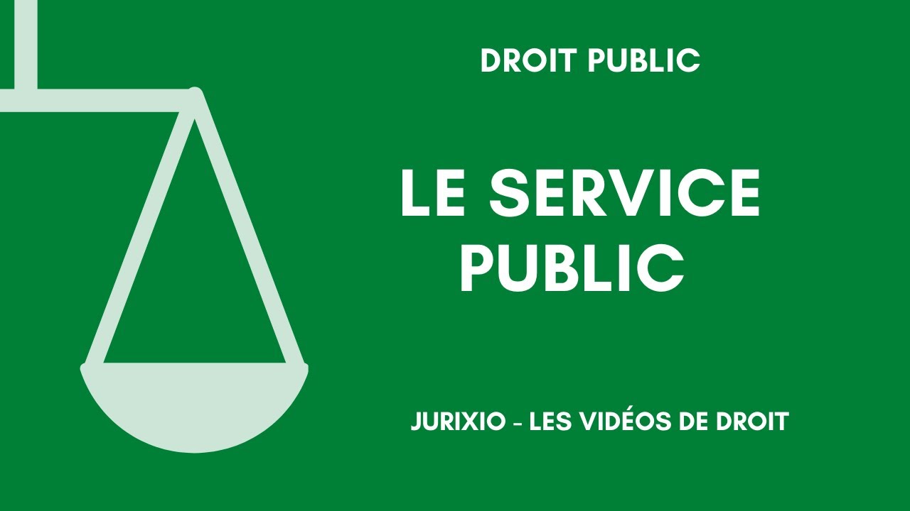 La notion de service public - Les éléments constitutifs (2)