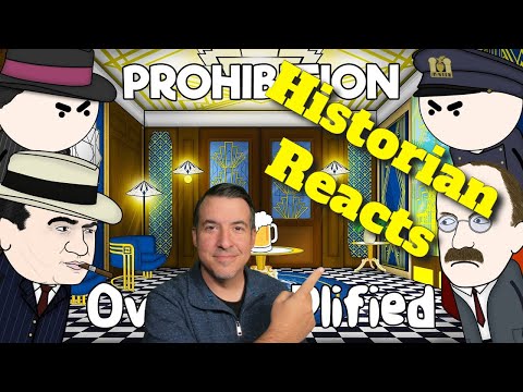 Historian Reaction - Oversimplified's PROHIBITION