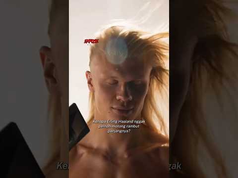 Kenapa Erling Haaland gak pernah motong rambut panjangnya? #erlinghaaland #haaland