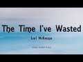 Lori McKenna - The Time I've Wasted (Lyrics)
