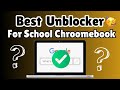 Best Unblocker For SCHOOL Chromebook 2024 1