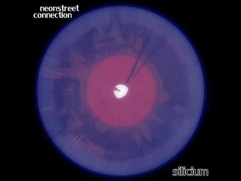 Neonstreet Connection - Silicium (Full Album)