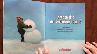 La vie secrète des bonhommes de neige