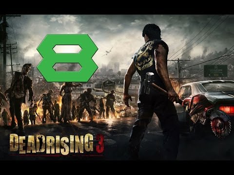 Lets Play DEAD RISING 3 Deutsch Part 8 German Walkthrough Gameplay 1080p