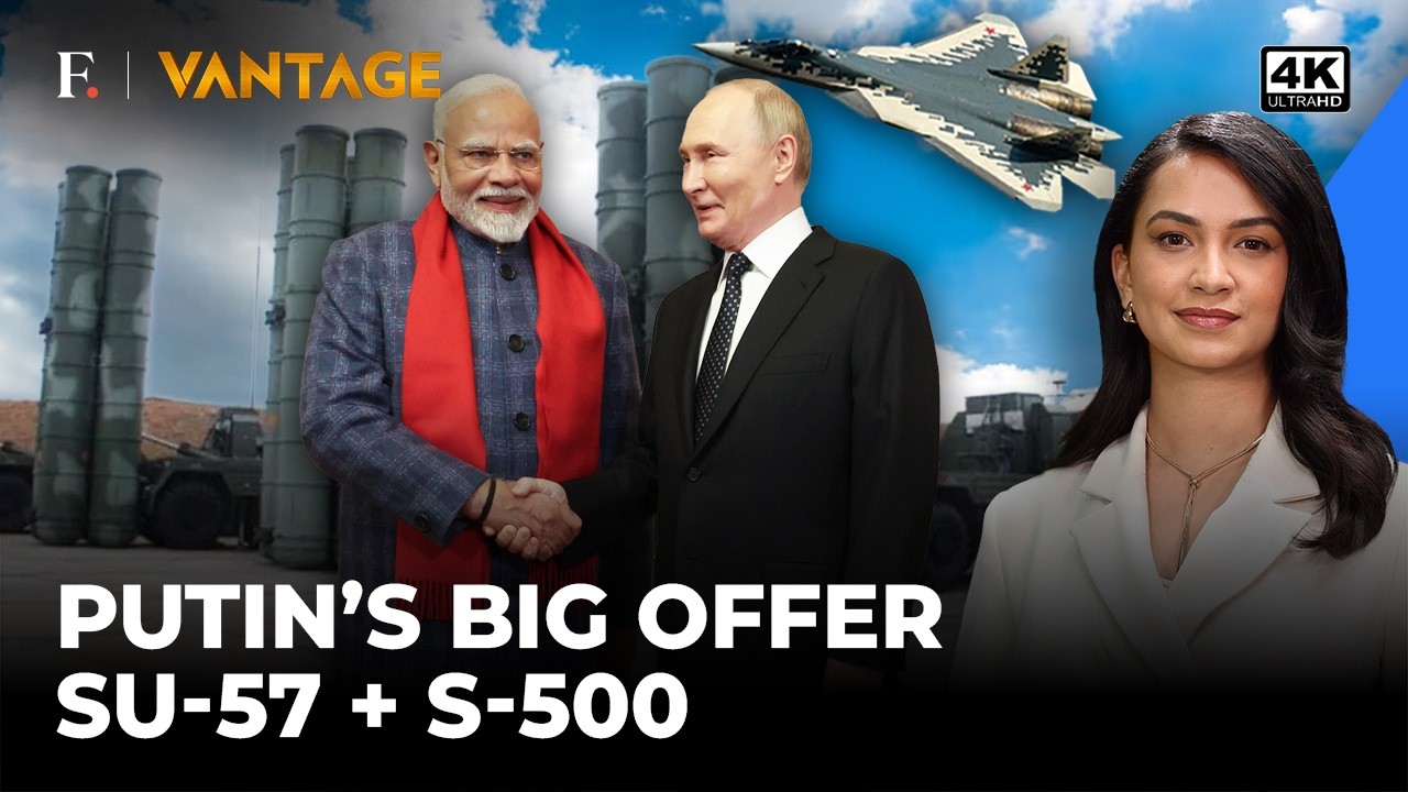 Modi-Putin Meet: Su-57, S-500 & Nuclear Power — Mega Power Deal On the Table | Vantage on Firstpost