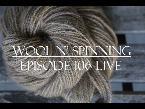 Episode 106: Sweater spins & Finishing Yarns