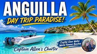 6 Anguilla Beaches in One Day | The Ultimate Caribbean Boat Charter Experience