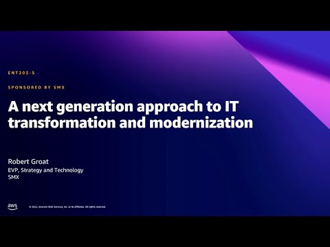 AWS Summit DC 2022 - A next generation approach to IT transformation and modernization