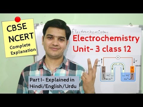 Electrochemistry class 12 part 1 #NCERT unit 3 explained in Hindi/اردو Video