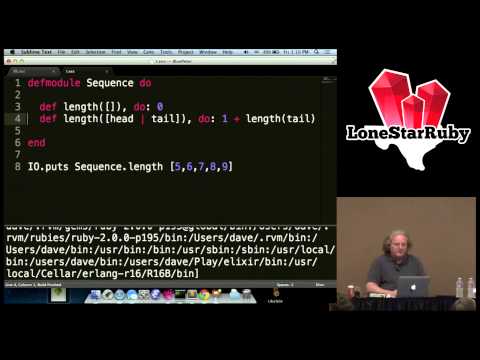LoneStarRuby Conf 2013 - Elixir: Power of Erlang, Joy of Ruby by Dave Thomas