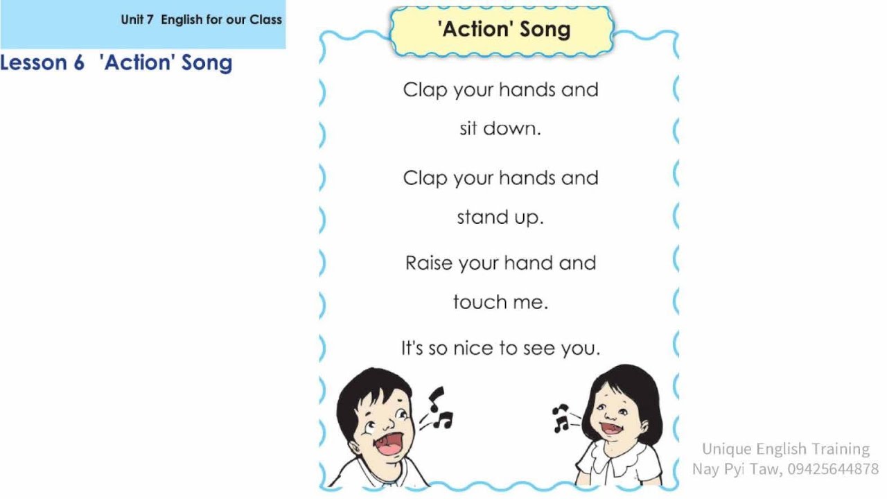Grade 1 English (အင်္ဂလိပ်စာ) သင်ရိုးသစ် , Unit -7, Lesson 6 Action song လိုက်ဆိုလေ့ကျင့်ပါ