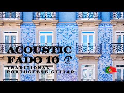 🎵 2 HOURS OF PORTUGUESE GUITAR– Fado Music for Focus and Work | Relaxing & Chill Music