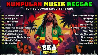 Download lagu Top Hits Sportify Indonesia 2025π§π₯ Kumpulan Musik Cover SKA REGGAE Terbaru 2025 | Full Album Reggae  mp3 Download lagu Top Hits Sportify Indonesia 2025π§π₯ Kumpulan Musik Cover SKA REGGAE Terbaru 2025 | Full Album Reggae  mp3