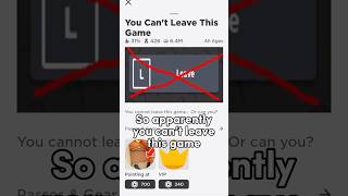 You Can’t LEAVE This Roblox Game?!😰❌ #shorts #roblox