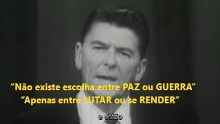 Nós devemos lutar - Ronald Reagan - legendado