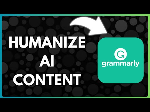 How to Humanize AI Content in Grammarly 🤖 AI Tools