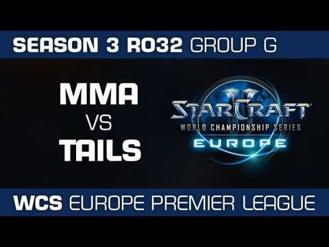 MMA vs. TAiLS - Group G Ro32 - WCS Europe Season 3 - StarCraft 2