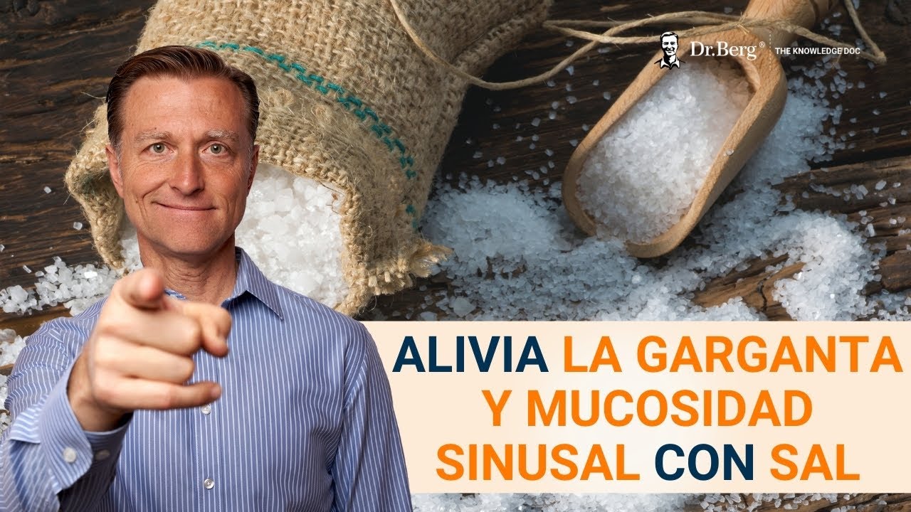 Aliviar la Garganta y la Mucosidad Sinusal con SAL