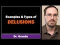 Examples of Delusions | How are Delusions Treated?