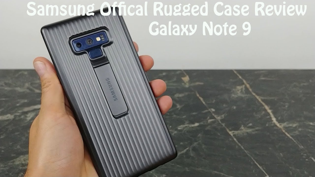 Samsung Official Rugged Case Review with Kickstand for the Galaxy Note 9