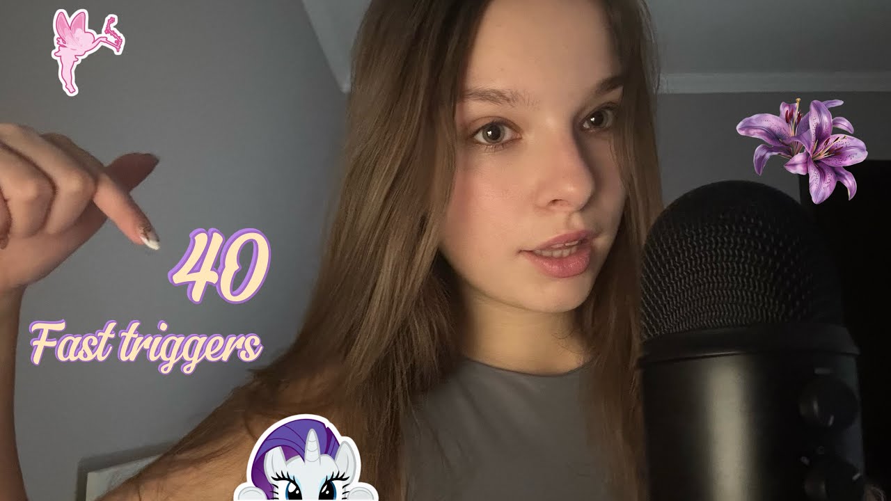 40 Quick ASMR Triggers (Triggers Change Quickly)
