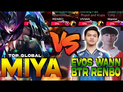MIYA TOTALLY DESTROY  EVOS WANN BTR RENBO!! FORMER TOP 1 GLOBAL LiaN. BEST BUILD 2021 SUPER INTENSE