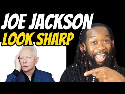 JOE JACKSON Look Sharp (music reaction) Punk,Jazz,Reggae,its fantastic! First time hearing