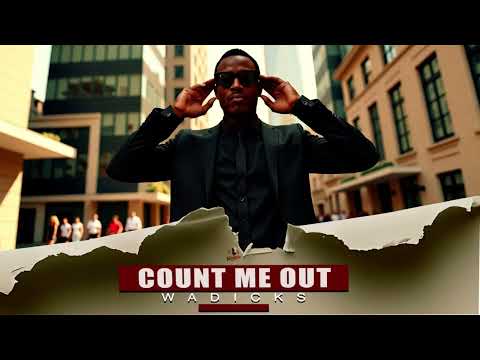 Wadicks - Count Me Out (Official Audio) | Soca 2026