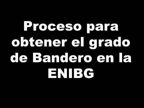 Proceso para obtener el grado de Bandero