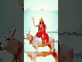 Maa Shailputri Status Video Navdurga Pratham Roop