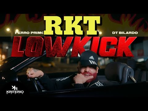 LOWKICK - PERRO - PRIMO - RKT / THe ruben