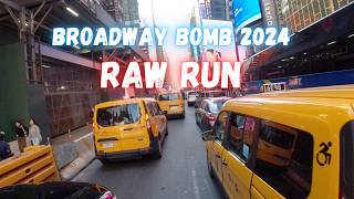 I CRASHED!!! | Broadway Bomb 2024 RAW RUN!!
