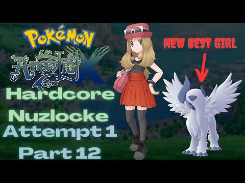 A Beautiful Disaster - Ancestral X Hardcore Nuzlocke: Attempt 1 Part 12