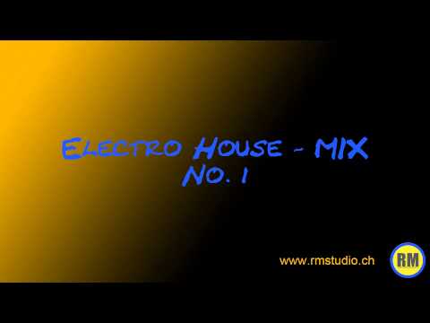 Electro House MIX no. 1 (December 2011)