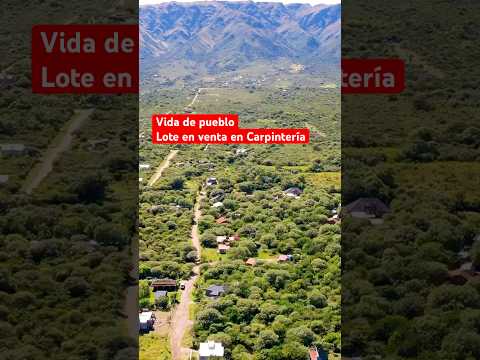 Vida de pueblo !!Lote en venta  Carpintería de 1380m2 con servicios !!! #realestate #naturaleza