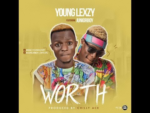 YOUNG LEXZY FT JUNIOR BOY -  Worth