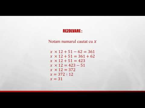 Un numar este inmultit cu 12. La rezultat adunam 51. Din noul rezultat scadem 62 si obtinem 361.