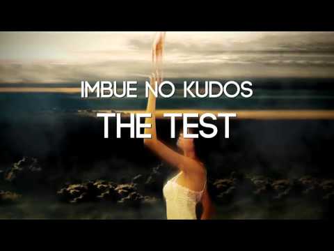 Imbue No Kudos - The Test