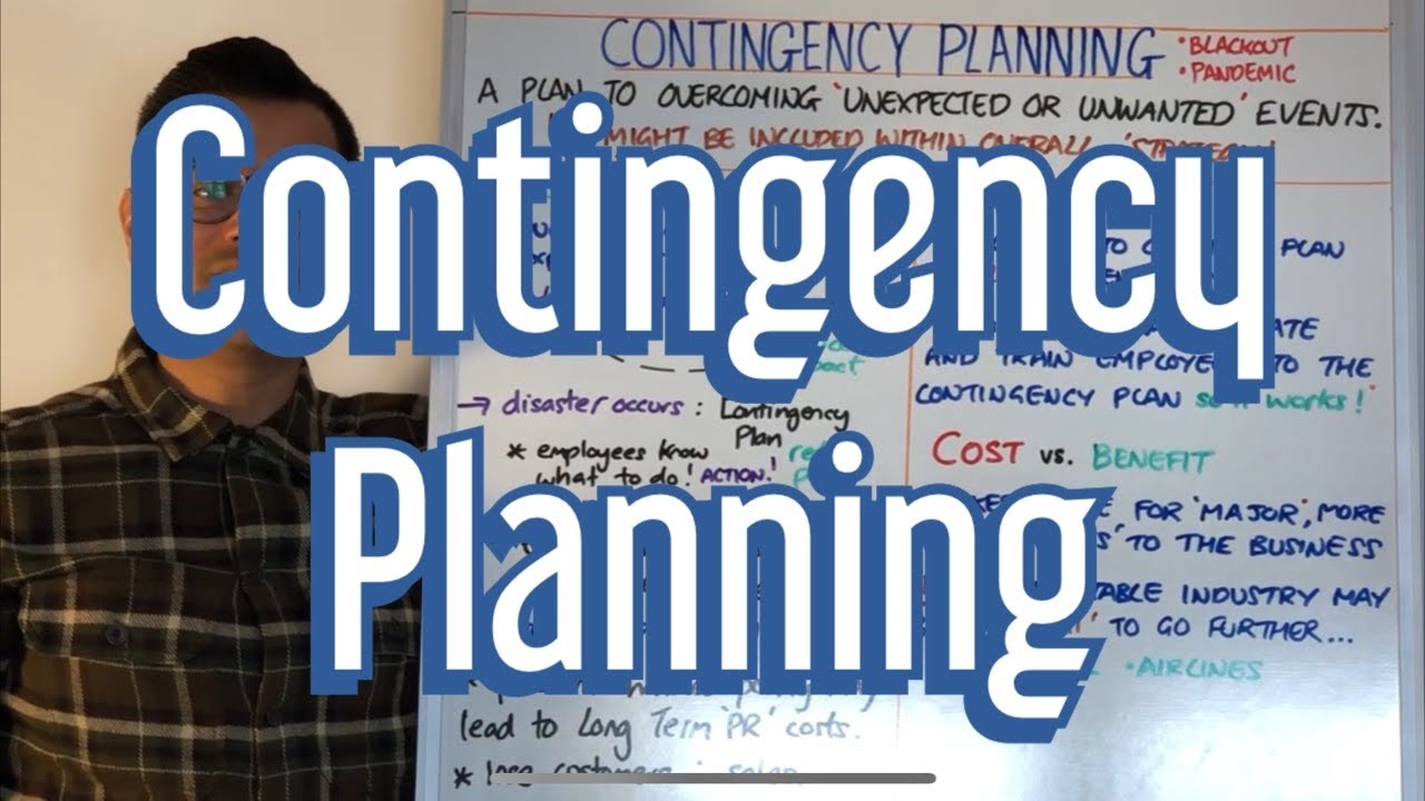 Contingency Planning - (& Crisis Management)