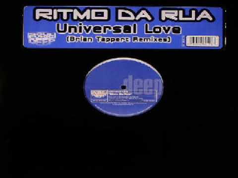 Universal Love ‎– Ritmo Da Rua (Brian Tappert Remix )