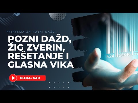 5. Pozni dažd, žig zverin, rešetanje, glasna vika