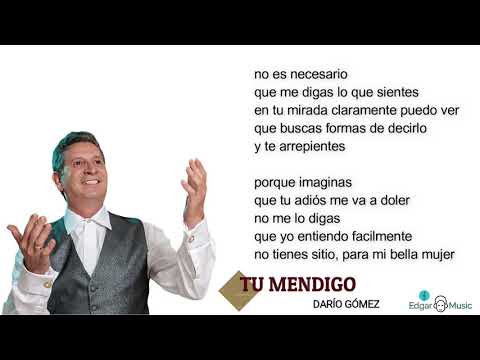 TU MENDIGO - DARÍO GÓMEZ  (LETRA OFICIAL)