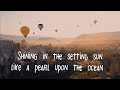 Shining In The Setting Sun Like A Pearl Upon The Ocean Lyrics