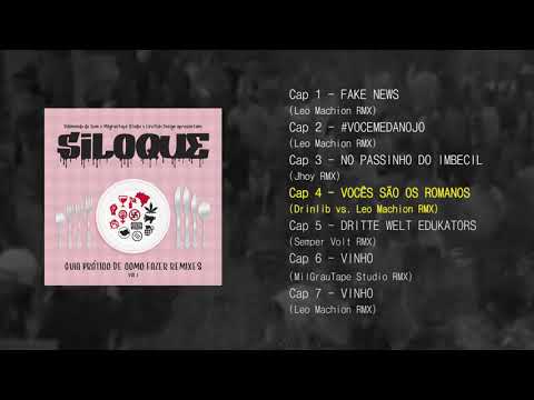 4. Siloque - Vocês são os Romanos (Drinlib vs Leo Machion RMX)