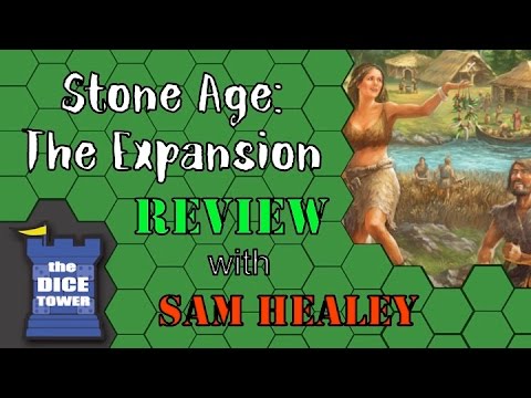 Stone Age: The Expansion - A Dice Tower Review with Sam Healey