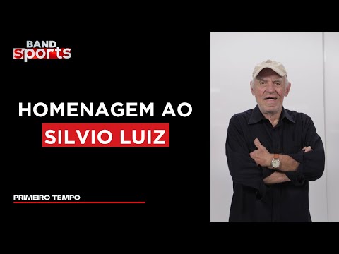 BANDSPORTS HOMENAGEIA SILVIO LUIZ, ÍCONE DA LOCUÇÃO ESPORTIVA NO BRASIL | PRIMEIRO TEMPO