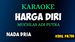 Download lagu HARGA DIRI - MUCHLAS ADI PUTRA ( KARAOKE LIRIK NADA COWOK ) KORG PA700 mp3