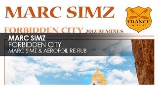 Marc Simz - Forbidden City (Marc Simz & Aerofoil Re-Rub)