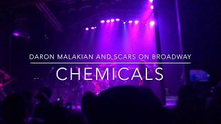 Daron Malakian and Scars on Broadway - Chemicals - LIVE