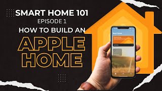 Smart home 101: Getting started with Apple Home